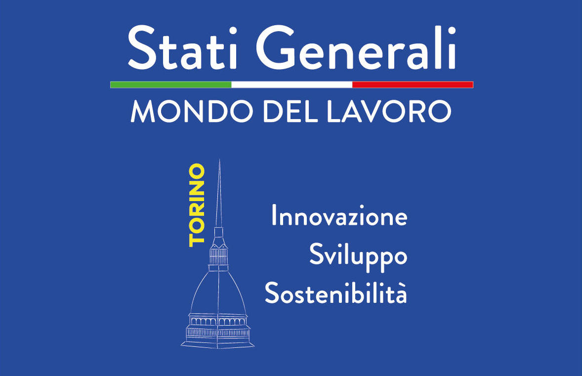 A fine settembre a Torino gli Stati Generali Mondo del Lavoro