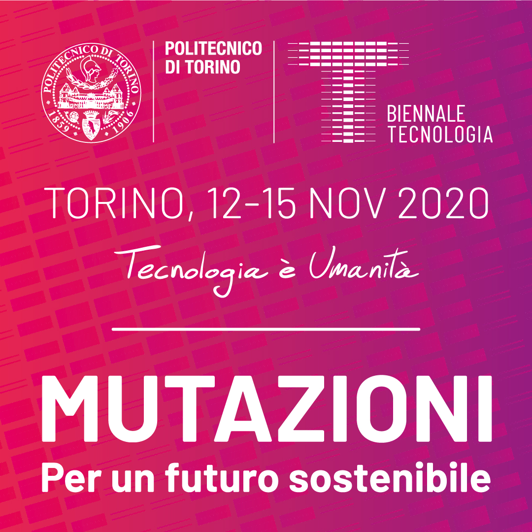 Biennale Tecnologia 2020 a Torino. Mutazioni per un futuro sostenibile