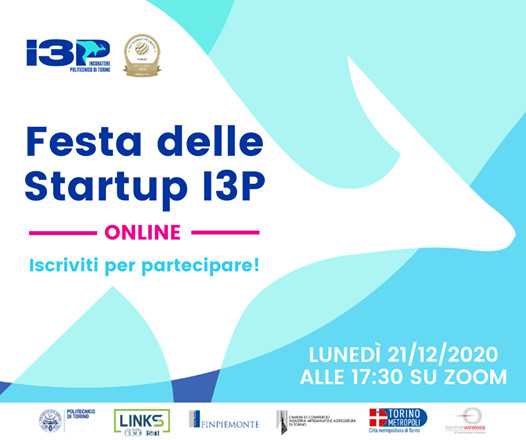 Lunedì 21 dicembre, alle 17:30 su Zoom la Festa delle Startup di I3P