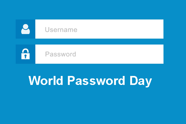 Giovedi 6 maggio 2021 è la  giornata mondiale della password. Come proteggere le proprie password e creare una password sicura