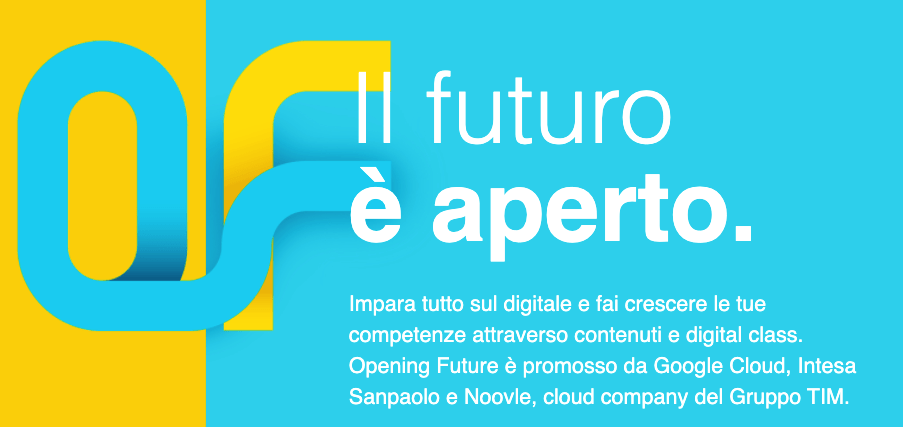 Opening Future: Intesa Sanpaolo, Google Cloud e Tim per lo sviluppo delle competenze digitali