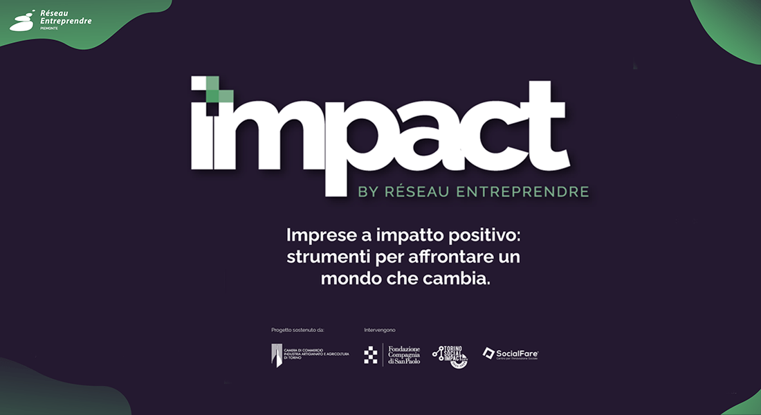 Réseau Entreprendre Piemonte e Impact programma di valorizzazione delle imprese ad alto impatto sociale