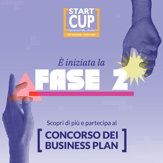 Parte la seconda fase di Start Cup Piemonte Valle d'Aosta, il Concorso dei Business Plan dal 21 giugno al 28 luglio 2023