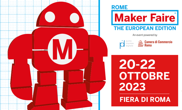 Dal 20 al 22 ottobre torna alla Fiera di Roma Maker Faire Rome – The European Edition
