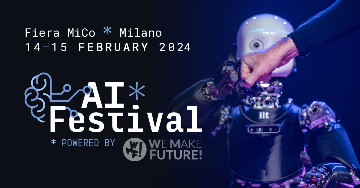 Il 14 e 15 febbraio a Milano AI Festival, il festival dedicato al mondo dell'Intelligenza Artificiale