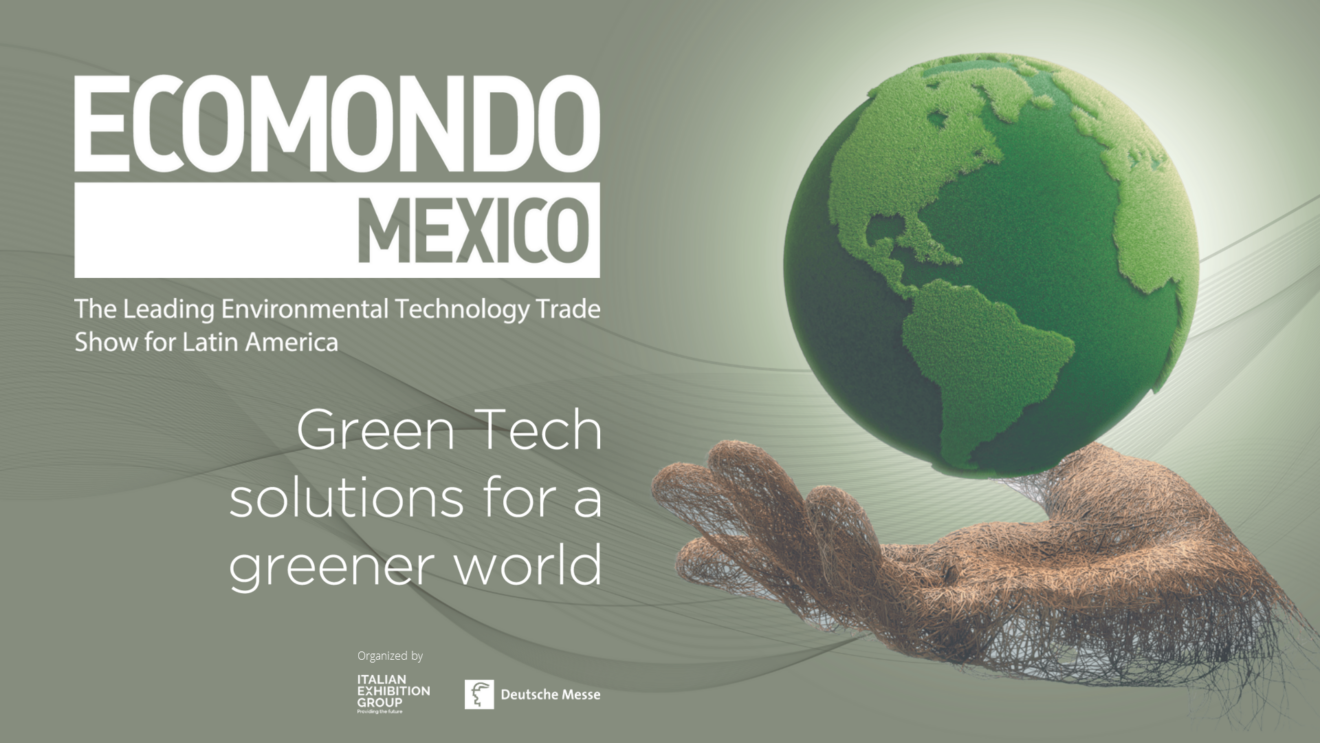 Dal 17 al 19 aprile la terza edizione di Ecomondo Mexico
