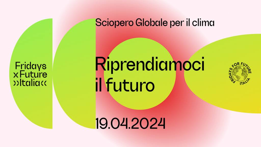  Fridays for Future Italia torna in piazza il 19 e 20 Aprile contro gli interessi che ostacolano giustizia climatica e sociale